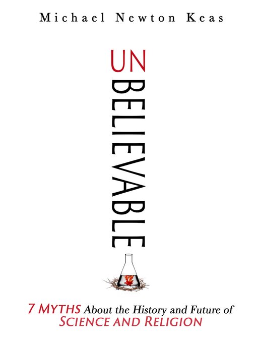 Title details for Unbelievable by Michael Newton Keas - Available